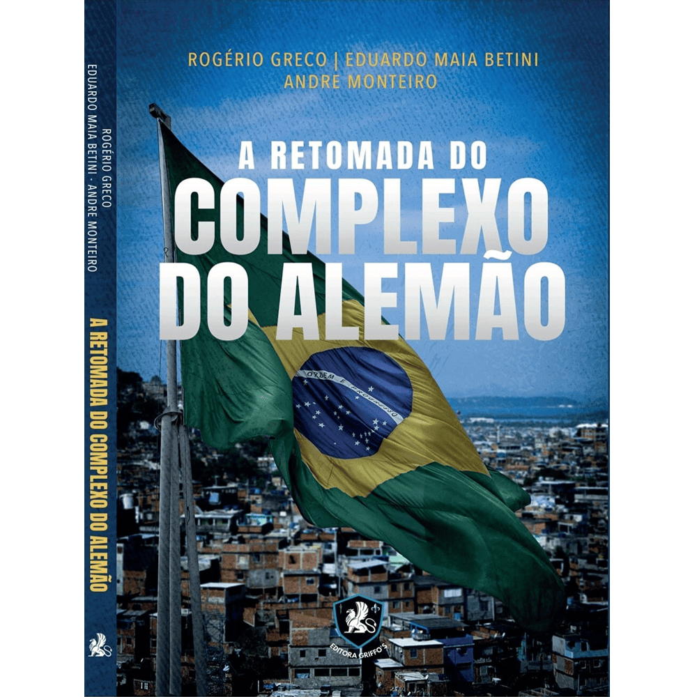 A Retomada do Complexo do Alemão